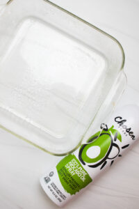 Just sprayed the 8x8 baking dish with oil spray.